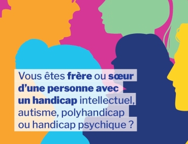 Frères et sœurs ; participez à la grande étude Unapei